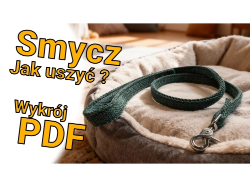 Jak uszyć smycz dla psa - poradnik krawiecki