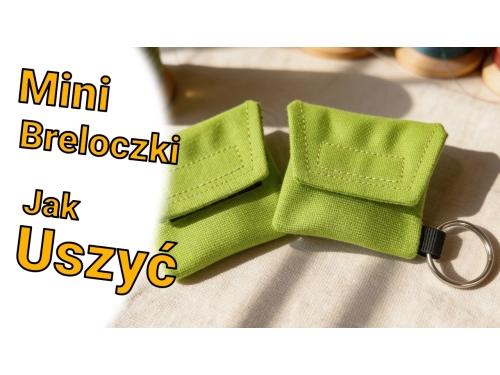 Jak uszyć breloczek - małe etui krok po kroku