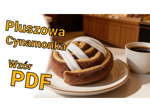 Jak uszyć pluszowe ciastko - bułka cynamonowa