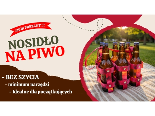 Handmade bez szycia - Zrób własny koszyk na piwo