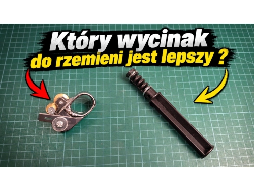 Wycinanie rzemieni - jakie narzędzie lepsze ?