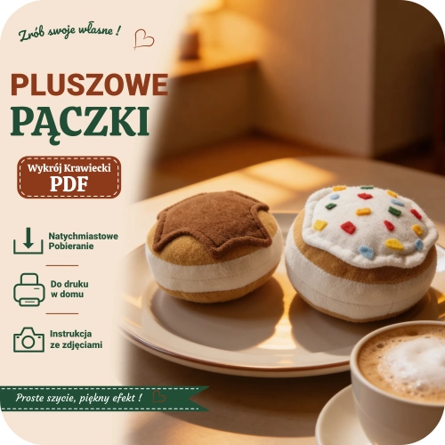 Pluszowe pączki - gotowy wykrój krawiecki PDF